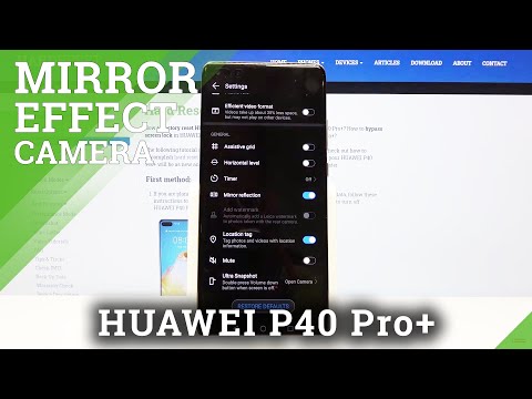 How to Turn Off Mirror Effect in HUAWEI P40 Pro+ - Mirror Reflection