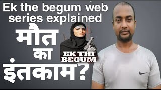 Ek Thi Begum Season 2 2021Explained Maut Ka Intkaam Ka Junoon 😥