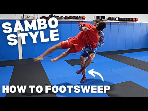 How to Footsweep (SAMBO Techniques)