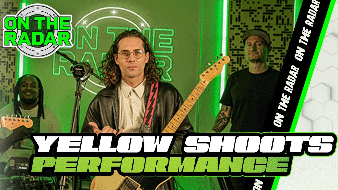 Yellow Shoots "Kissing All Night" & "Crewella" | On The Radar Live Performance