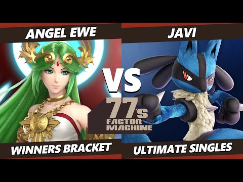 77s FM1 - Angel ewe (Palutena) Vs. Javi (Lucario, Roy) SSBU Ultimate Tournament