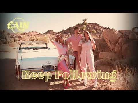 CAIN - Keep Following (Official Audio)