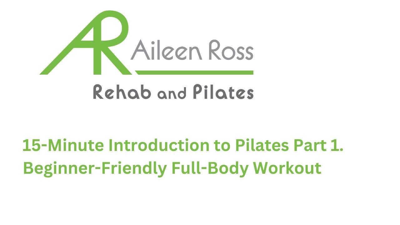 Intro to Pilates Part 1