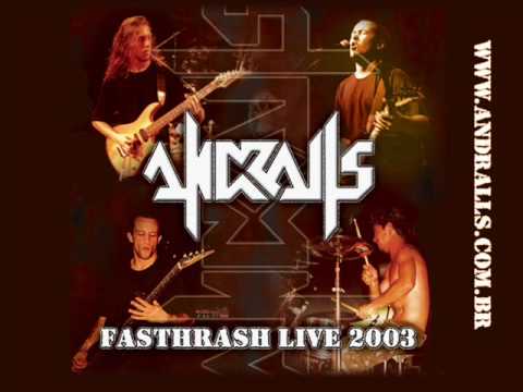 ANDRALLS - ANDRALLS ON FIRE PART. II  (FASTHRASH LIVE 2003)
