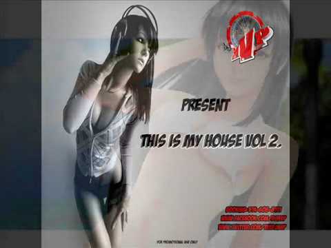DJ MVP-THIS IS MY HOUSE VOL2 PREVIEW