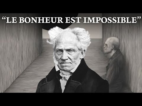 SCHOPENHAUER - L’HUMAIN N’EST PAS FAIT POUR ÊTRE HEUREUX