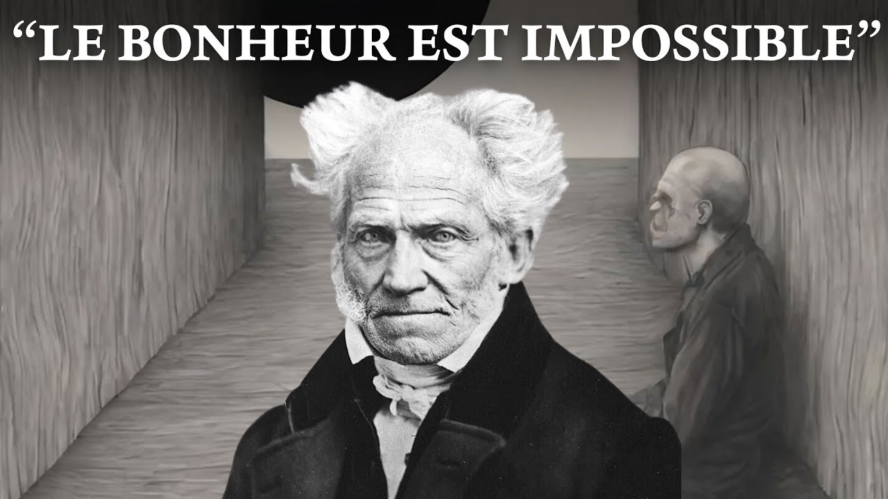 SCHOPENHAUER - L’HUMAIN N’EST PAS FAIT POUR ÊTRE HEUREUX
