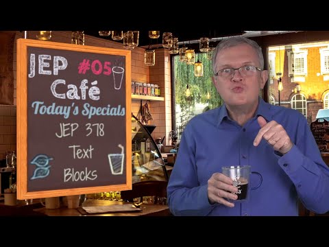 Text Blocks - JEP Café #5