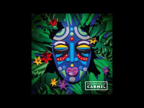 Mademoiselle Carmel - Crazy