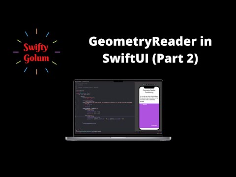 Mastering Geometry Reader in SwiftUI - Part 2