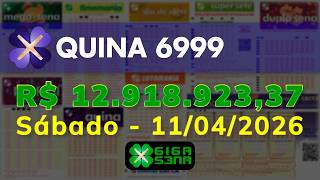 Resultado da Quina 6999, Sábado, 11/04/2026