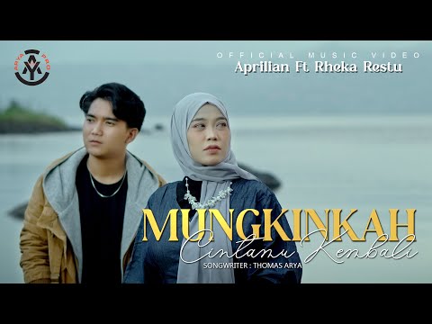Aprilian feat. Rheka Restu - Mungkinkah Cintamu Kembali (Official Music Video)