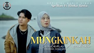 Download lagu Aprilian feat. Rheka Restu - Mungkinkah Cintamu Kembali mp3