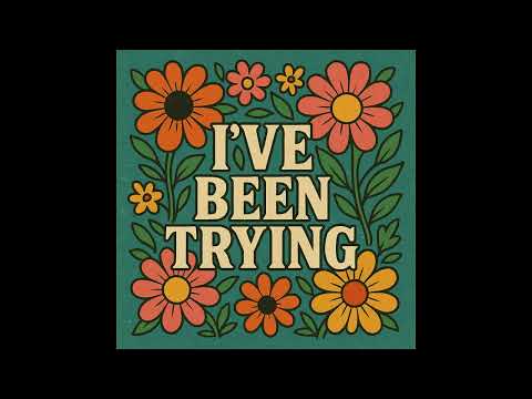 I'VE BEEN TRYING - A3AAN (ft. Nana)