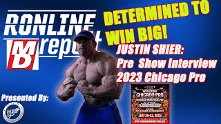 Justin Shier Pre Show Interview 2023 Chicago Pro Ronline Report