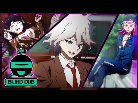 Danganronpa voiced by two dudes that never watched this show || Blind Dub