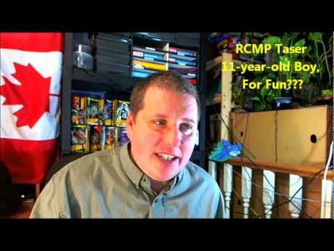 RCMP Taser 11 year old Boy, For Fun???