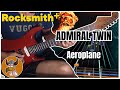 Aeroplane - Admiral Twin (Lead Guitar Cover) | Rocksmith+