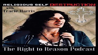86 Religious Self Destruction with Tracie Harris