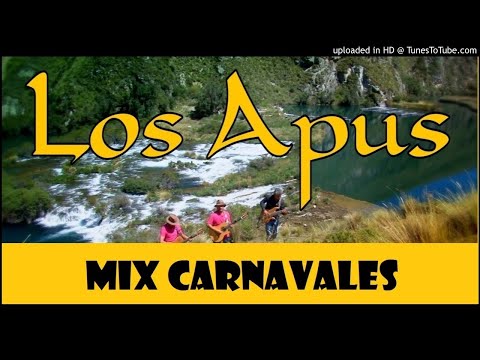 Mix De Carnavales Ayacuchanos - Los Apus