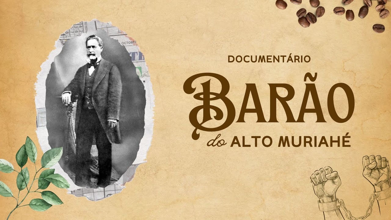 Documentário - Barão do Alto Muriahé | Entrevistando
