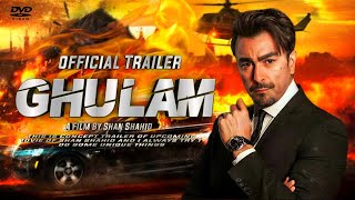 Ghulam Official Trailer 2023  Shan Shahid  Humayun