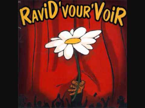 RAVID'VOUR'VOIR - 