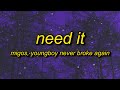Migos Need It Lyrics Ft YoungBoy Never Broke Again