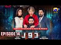 Dour Episode 14 | Azfar Rehman - Hina Altaf - Ali Abbas - Adla Khan | Har Pal Geo