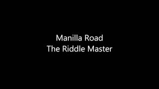 Manilla Road - The Riddle Master (lyrics)