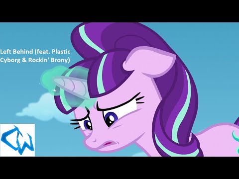 Cyril & Friends - Left Behind (feat. Plastic Cyborg & Rockin'Brony) | CtW