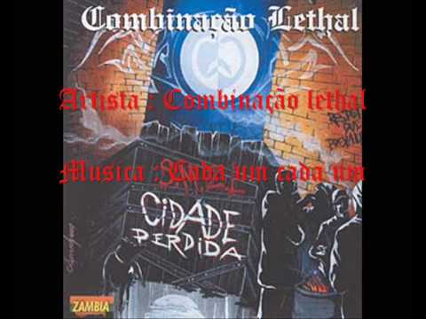 Combinação Lethal - Cada um cada um