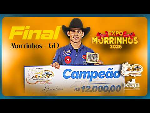 MORRINHOS-GO  2026| DISPUTA FINAL em TOUROS