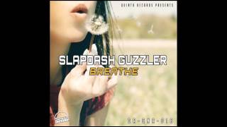 Slapdash Guzzler - Breathe [Quinta Records]