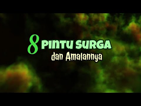 8 Pintu Surga dan Amalannya