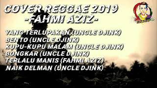 Download lagu REGGAE HITS FAHMI AZIZ 2019 TERBARU mp3 Download lagu REGGAE HITS FAHMI AZIZ 2019 TERBARU mp3