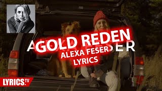Gold reden LYRICS | Alexa Feser | Lyric &amp; Songtext