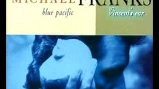 Michael Franks &quot;Vincent&#39;s ear&quot;