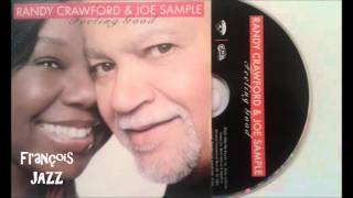 Randy Crawford & Joe Sample - Feeling Good (2006)