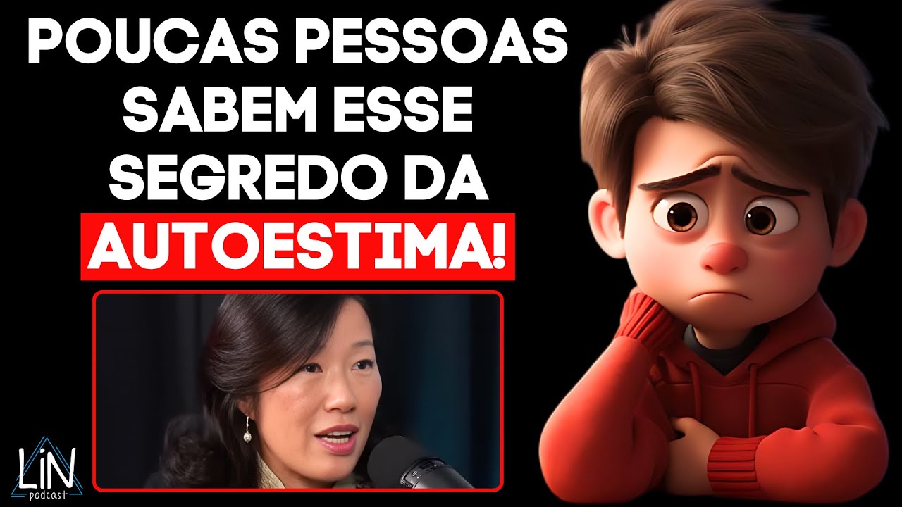 Foi Assim que Venci a Crença Limitante da Baixa Autoestima | LIN Podcast