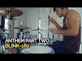 Anthem Part Two - blink-182 - Drum Cover