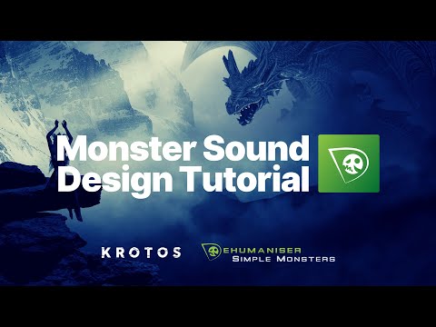 Simple Monsters Tutorial - Monster Sound Design