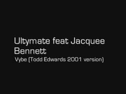 Ultymate feat Jacquee Bennett - Vybe (Todd Edwards 2001 mix)