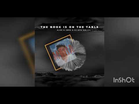 Alok & JØRD & DJ MP4 & MAGA  -The book is on the table ( edit maga)