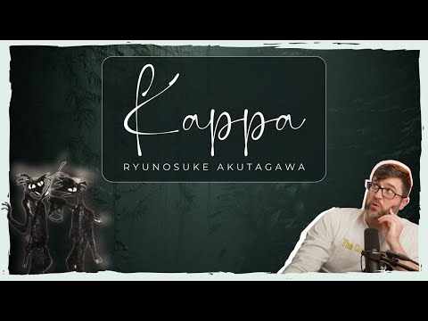 Kappa by Ryunosuke Akutagawa - Short Book Summary, Analysis, Review