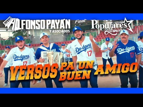 Alfonso Payan y Asociados feat Los Populares del Llano Versos pa un buen amigo