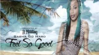 Sasha Go Hard - Chiraq Pt. 2 (Feel So Good)