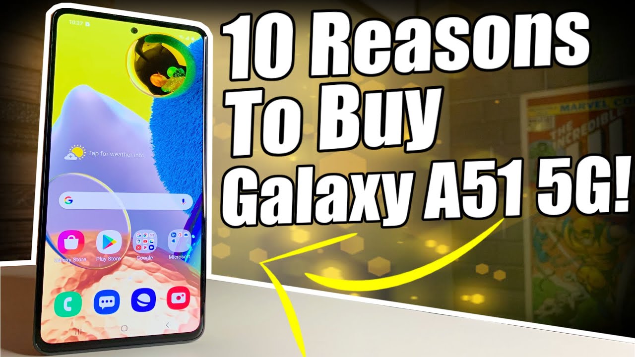 10 Reasons To Buy Samsung Galaxy A51 5G!