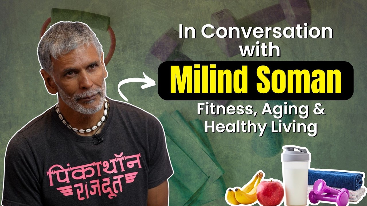 In Conversation with Milind Soman | His Journey to Fitness, Aging & Healthy Living | OnlyMyHealth