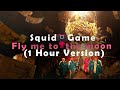 Fly Me To The Moon Extended 1 Hour Squid Game OST